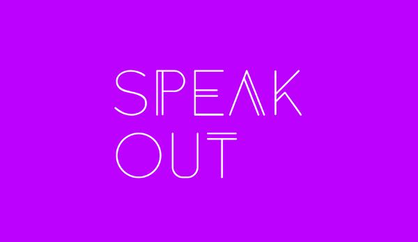 Speak Out
